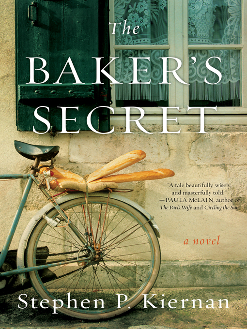 Title details for The Baker's Secret by Stephen P. Kiernan - Wait list